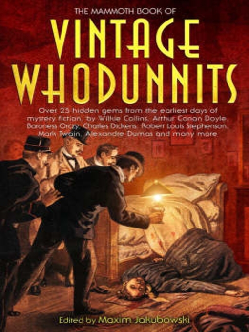 Title details for The Mammoth Book of Vintage Whodunnits by Maxim Jakubowski - Available